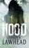 Hood (King Raven Trilogy)