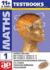 11+ Maths: Test Book Bk. 1: Maths for Sats, 11+, and Common Entrance (11+ Maths Workbooks for Children)