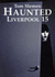 Haunted Liverpool 15: V. 15