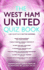 The West Ham United Quiz Book: 1, 000 Questions on the Hammers