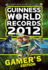 Guinness World Records 2012 Gamer's Edition (Guinness World Records Gamer's Edition)