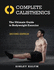 Complete Calisthenics: The Ultimate Guide to Bodyweight Exercise Second Edition