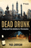 Dead Drunk