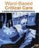 Ward-Based Critical Care: a Guide for Health Professionals