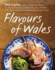 Flavours of Wales: a Stunning Collection of Over 80 Traditional Recipes