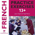 French Practice Exercises 13+ Audio Cd (Practice Exercises at 11+/13+)