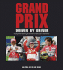 Grand Prix: Driver By Driver