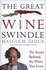 The Great Wine Swindle