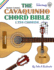 The Cavaquinho Chord Bible Dgbd Standard Tuning 1, 728 Chords Fretted Friends Series