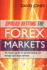 Spread Betting the Forex Markets: an Expert Guide to Spread Betting the Foreign Exchange Markets