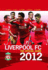 Liverpool Fc the Official Guide 2012