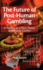 The Future of Post-Human Gambling: a Preface to a New Theory of Risk and Caution
