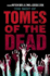 The Best of the Tomes of the Dead: V. 1