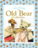 Old Bear +++ a Beautiful Signed Uk Limited Collector's Edition Hardback-First Printing Thus ++++