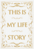 This is My Life Story: the Easy Autobiography for Everyone Format: Paperback
