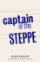 Captain of the Steppe (Tales From the Last Days)