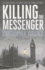 Killing the Messenger