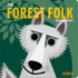 The Forest Folk (Mibo) (Mibo(R) Board Books)