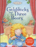 Goldilocks and the Three Bears (My Classic Stories)
