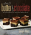 Sheila G'S Butter & Chocolate: 101 Creative Sweets and Treats Using Brownie Batter