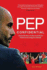 Pep Confidential: Inside Guardiolas First Season at Bayern Munich