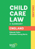 Child Care Law: England and Wales: a Summary