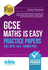 Gcse Maths is Easy: Practice Papers Full Sets 1 & 2-Higher Tier: How to Pass Gcse Mathematics the Easy Way With Full Mock Practice Exams, Marking...From Maths Teachers. (Revision Guide Series)
