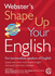 Webster's Shape Up Your English for Intermediate Speakers of English, Speak and Write More Fluent English and Avoid Common Mistakes 2017