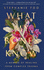 What My Bones Know: a Memoir of Healing From Complex Trauma