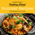 Angela Gray's Cookery School: Summer Recipes Format: Hardcover