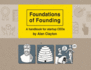 Foundations of Founding: A handbook for startup CEOs