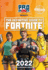 The Definitive Guide to Fortnite 2022
