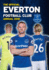 The Official Everton Fc Annual 2019