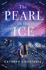 The Pearl in the Ice: From the Bestselling Author of the Wolf Princess