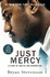 Just Mercy Film Tiein Edition a Story of Justice and Redemption