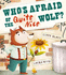 Who's Afraid of the Quite Nice Wolf? (Paperback Picture Book Summer)