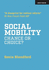 Social Mobility Chance Or Choice