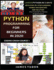 Python Programming for Beginners in 2020: Learn Python in 5 Days With Step-By-Step Guidance, Hands-on Exercises and Solution-Fun Tutorial for Novice Programmers (1) (Coding Crash Course Book)