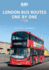 London Bus Routes One By One: 1? 100 (Transport System Series)