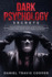 Dark Psychology Secrets: Use Covert Persuasion and the Art of Reading People to Influence Anyone Through Undetected Mind Control, Nlp and Brainwashing...and Learn to Foresee Human Behavior