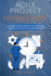 Agile Project Management: the Complete Guide to the Methodology That Increases the Efficiency of the Development of a Lean Startup Through Sprin