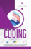 Coding: All the Basic Need to Learn Programming Like a Pro. This Book Includes Python, Java, and C ++