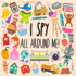 I Spy-All Around Me! : a Fun a-Z Puzzle Book (for Ages 4-6) (I Spy Book Collection for Kids)