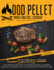 Wood Pellet Smoker and Grill Cookbook 2020-2021: the Complete Wood Pellet Smoker and Grill Cookbook. 200 Tasty Recipes for the Perfect Bbq