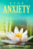 Stop Anxiety: How to Stop Worrying and Blocking Panic Attacks. Learn How to Say No and Stop Pleasing People, Regain Control of Your Life and Become Who You Are Meant to Be (Emotional Intelligence)