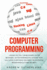 Computer Programming: 4 Books in 1: Sql for Beginners, C# for Beginners, C# for Intermediate, Hacking With Kali Linux. Everything You Need for Mastering Programming & Cyber Security