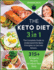 Keto Diet 3 in 1: the Complete Guide to Understand the Basic Principles to Get Into Ketosis. 315+ Ketogenic Recipes to Induce Your Body Into a Progressive Loss of Weight