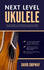 Next Level Ukulele