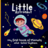 Little Astronaut: For kids ages 6-9Fun Facts for Children Useful Learning Tool about Astronomy Explore All Mysteries of Space Learn about our Galaxy and our Universe