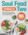 Soul Food Cookbook for Two: 365-Day Perfectly Portioned Recipes With Favorite Southern Comfort Food for Healthy Eating